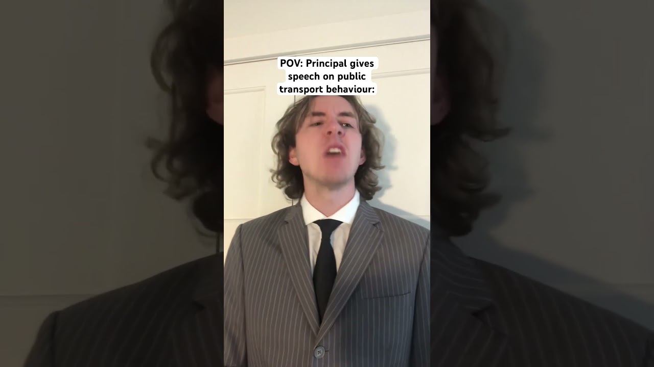 POV: Principal gives speech on public transport behaviour 