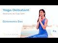 Yoga dbutant pour tirer les chanes musculaires du dos  lola yoga