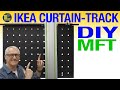 DIY MFT with Ikea Curtain Track [video 487]