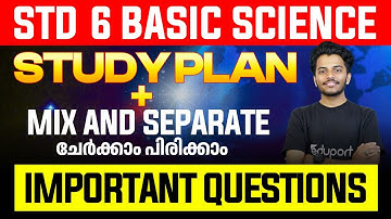 STD 6 Study Plan + Basic Science | 9 - Mix And Separate | ചേർക്കാം പിരിക്കാം | Important Questions