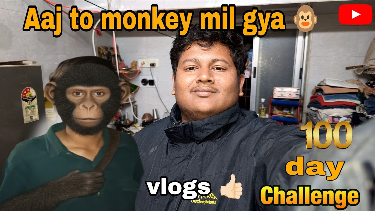 Aaj to monkey 🐒 mil gya 😅 ||100 day challenge vlog day 32