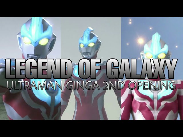 (Legend of Galaxy) Ultraman Ginga 2nd opening - lyrics class=