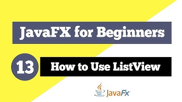 JavaFX Tutorial for Beginners 13 - How to use ListView in JavaFX