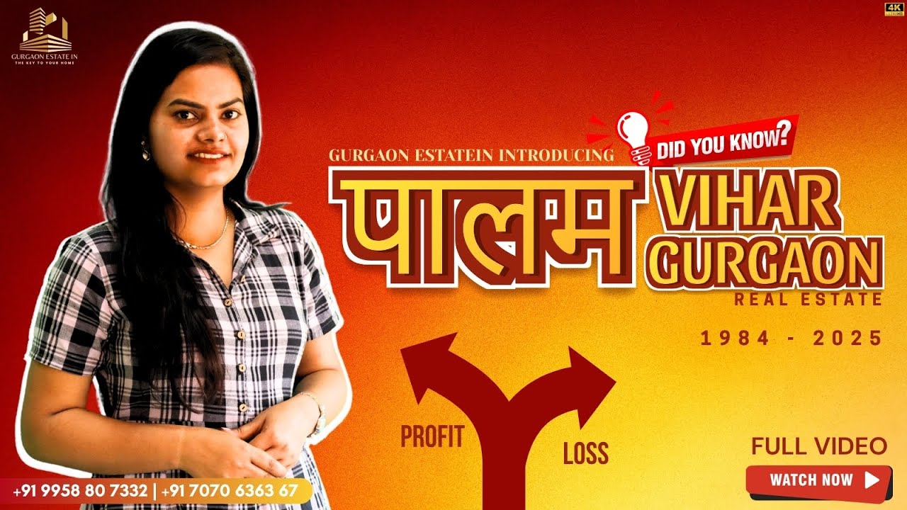 Palam Vihar Gurgaon Property 2025 | Plot Rates, Builder Floors & Metro Update