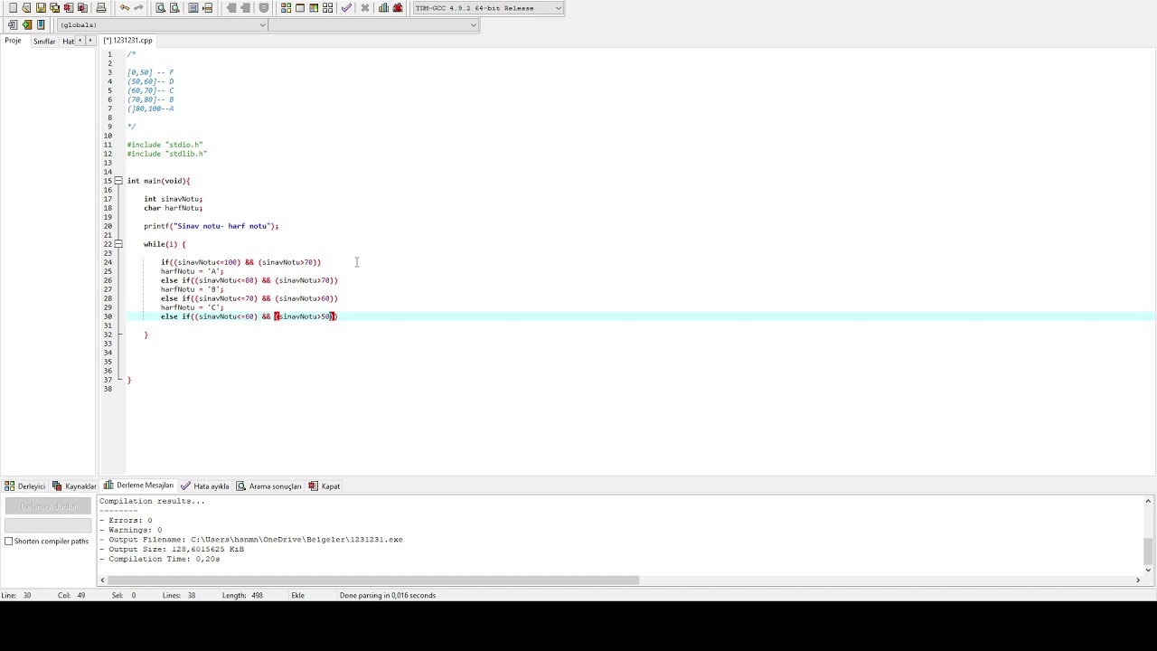 C PROGRAMLAMA DİLİ ( Sınav Notu Harf Karşılığı )