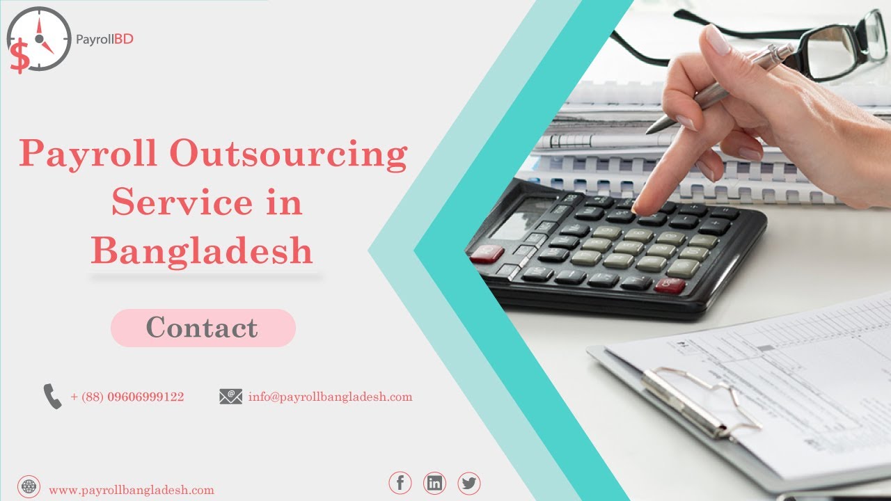 Payroll Outsourcing Services Company In Bangladesh | Payrollbangladesh