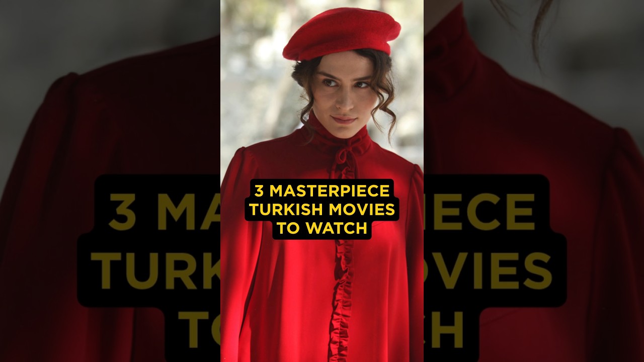 3 Masterpiece Turkish Movies To Watch #movies