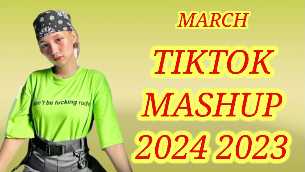 TIKTOK MASHUP DJ brint cyrus, MARCH