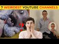 7 Weridest Channels On Youtube | You Never Subscribe | FactList