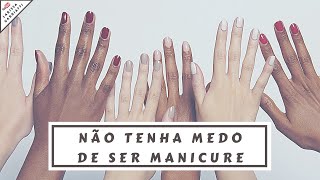 Insegurança na carreira de Manicure | Larissa Garbiatti