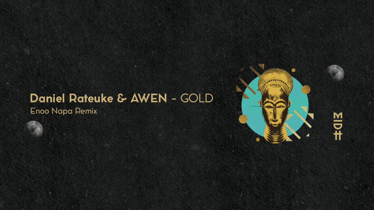 Daniel Rateuke  Awen   Gold Enoo Napa Remix MIDH 015