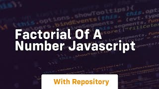 Factorial of a number javascript