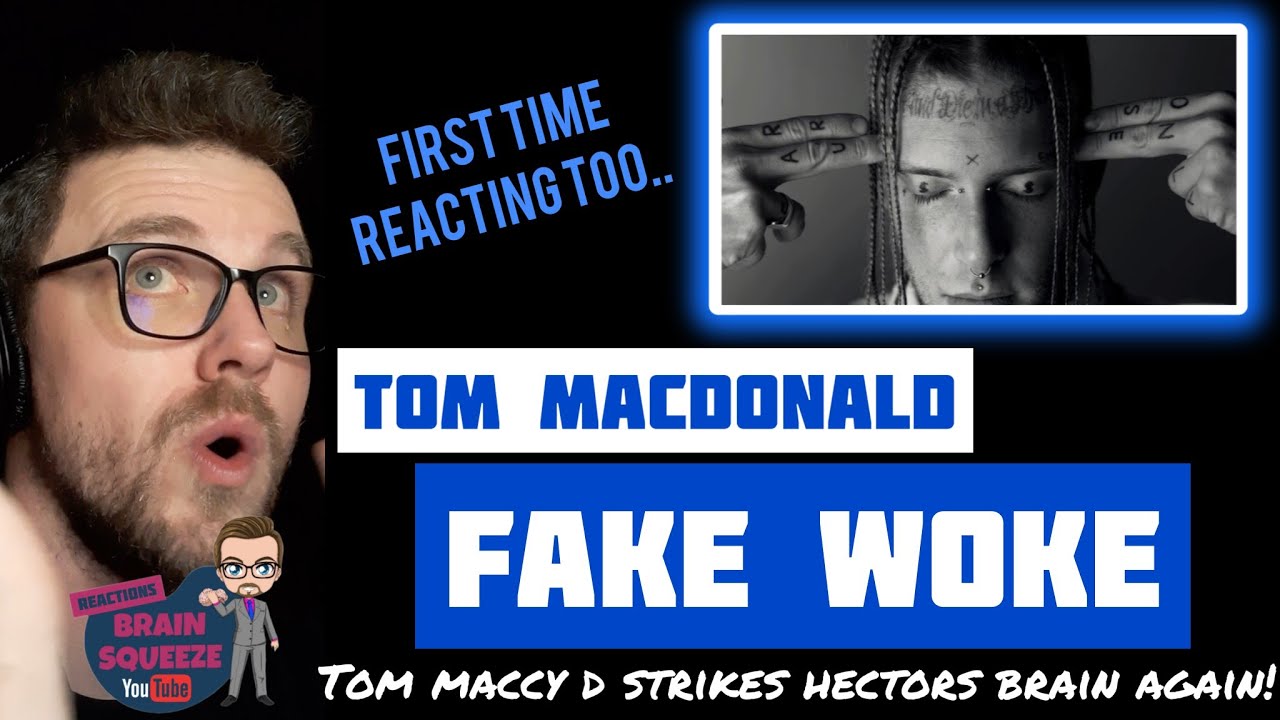 Tom Macdonald - Fake Woke (UK Reaction) | TOM MACCY D STRIKES HECTORS SOAPBOX BRAIN...AGAIN!