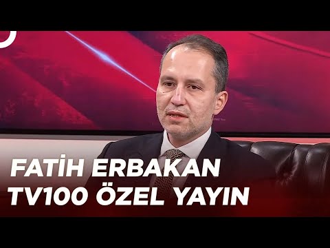 Fatih Erbakan | TV100 Özel Yayın - 22 Şubat 2024