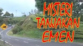 MENGUAK SEJARAH DAN MISTERI TANJAKAN EMEN