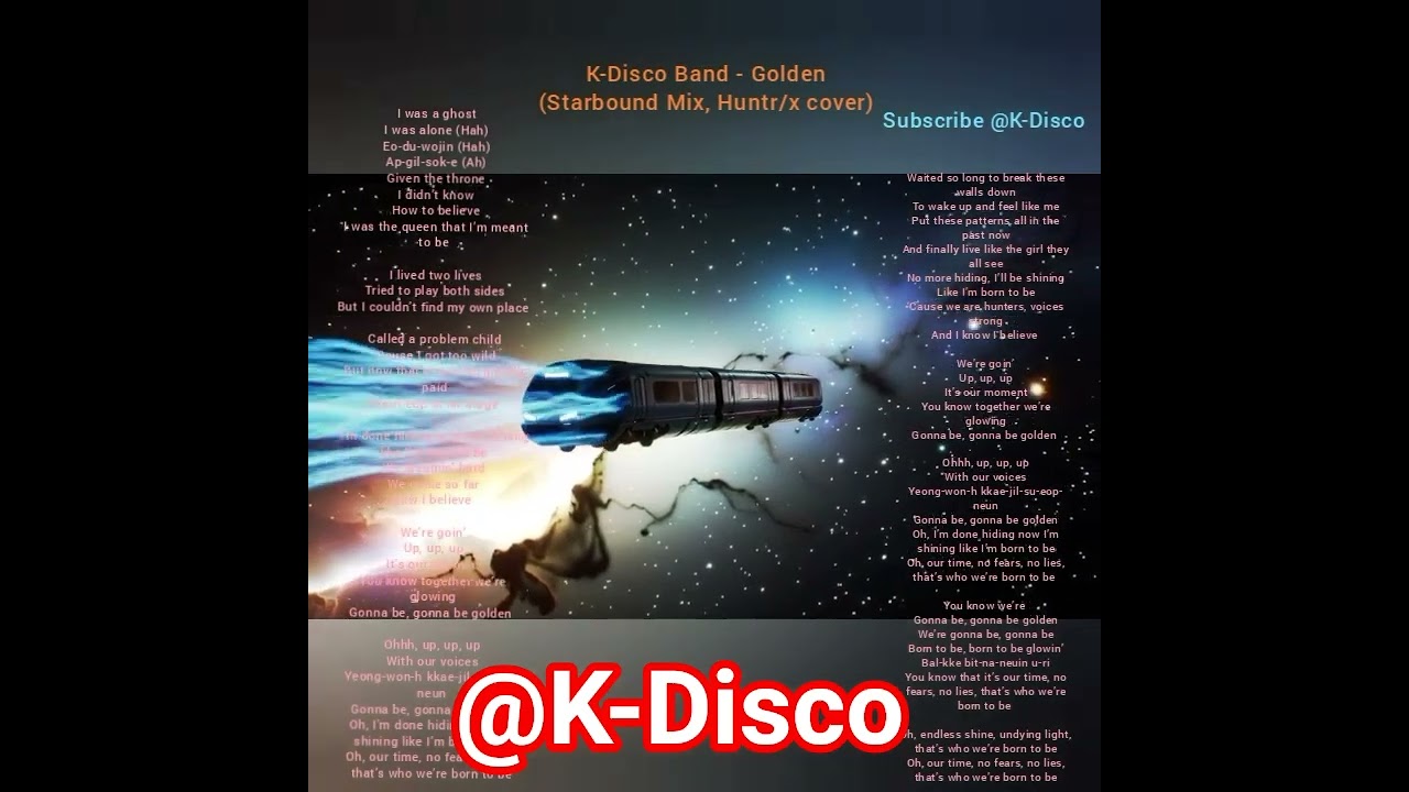 K-Disco Band - Golden (Starbound Mix, Huntr/x cover) | 