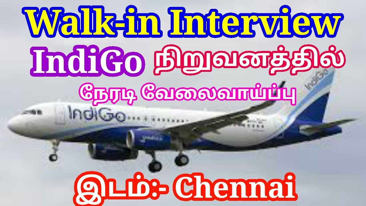 IndiGo Flight JOBS in Chennai Walkin Interview