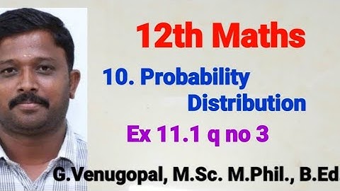 tn 12th maths|exercise 11.1 q no 3| 11. probability distribution |easy to learn| tamil