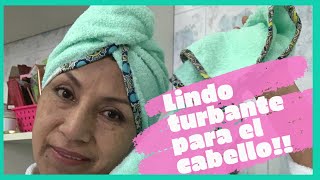 Como hacer un gorro o turbante de baño para el cabello