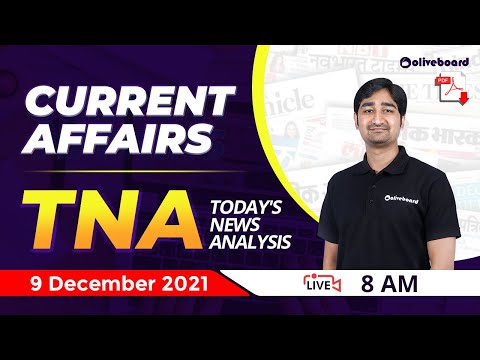 TNA: 9 December Current Affairs 2021 | Daily Current Affairs | Current Affairs Today