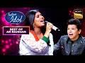 'Jiya Re' पर Shreya के धमाकेदार Voice ने किया कमाल | Indian Idol S16 | Best Of AR Rahman