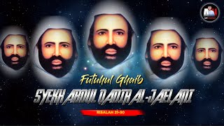 NASEHAT SYEKH ABDUL QODIR AL JAILANI | FUTUHUL GHAIB ( RISALAH 21-30 )