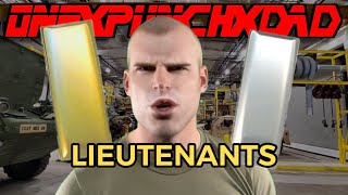 Army Lieutenants are Weird