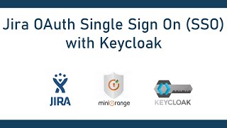 Keycloak Single Sign On (OAuth/OIDC SSO) | Login into Jira using Keycloak | Jira Keycloak SSO