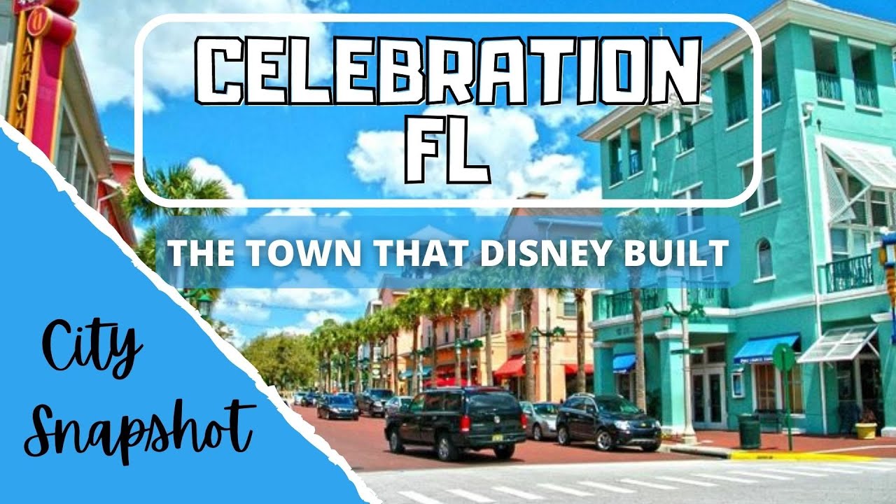 Celebration Florida - City Snapshot - The Town That Disney Built