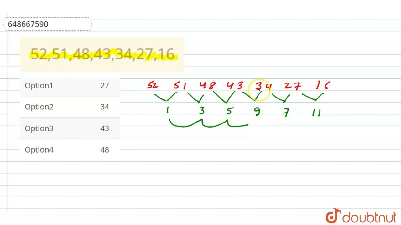 52,51,48,43,34,27,16 | CLASS 14 | ODD MAN OUT AND SERIES | MATHS | Doubtnut