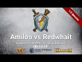 Heroes III. Герои 3. СНГ онлайн. Amiloo vs Redwhait, 1/2 финала, игра №1