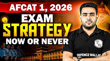 AFCAT 1, 2026 Strategy: How to Score 200+ in AFCAT Exam | AFCAT 2026 High Scoring Strategy | AFCAT 🔥