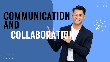 Communication and Collaboration
