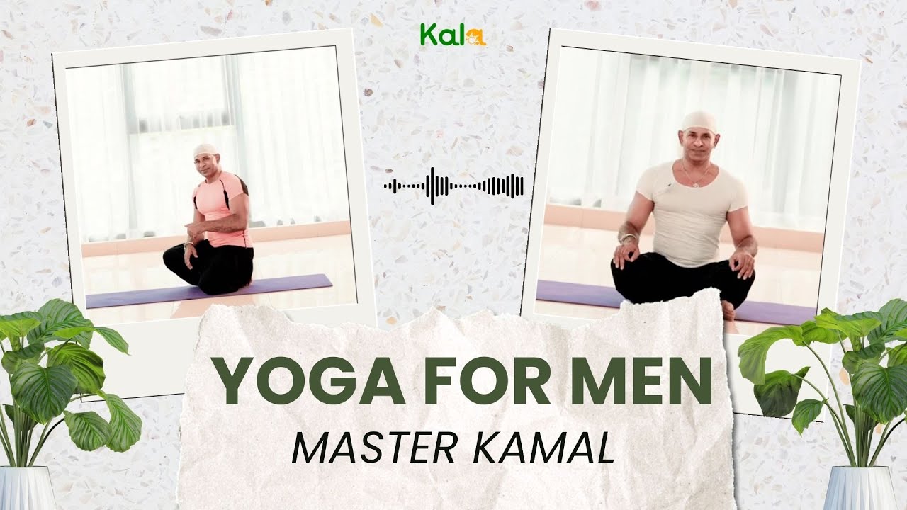 Master Kamal Yoga for men Yoga chuyển hóa Metabolic Yoga (Phần 2