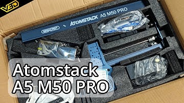 Atomstack A5 M50 Pro - Unboxing & First Look