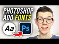 How To Add Font In Photoshop - Full Guide