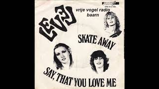 Level Say,That You Love Me 1978