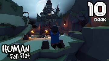 HUMAN FALL FLAT | Stage 10 Dark | Gameplay Walkthrough