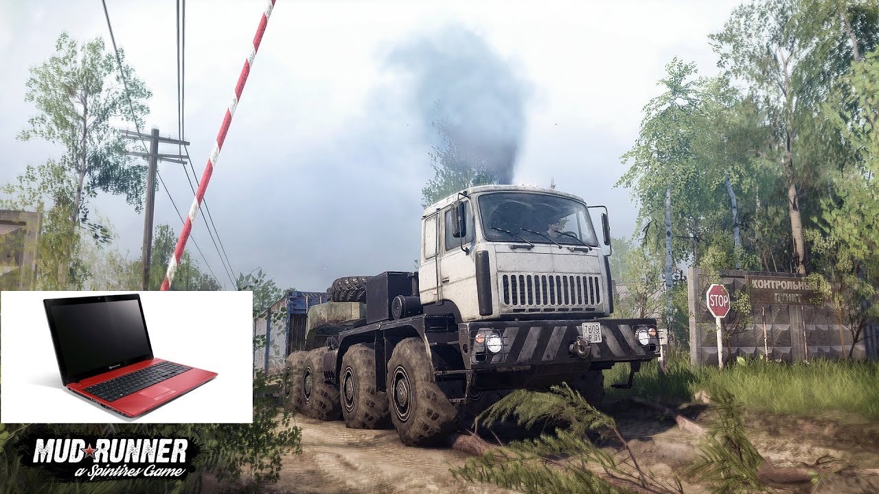 MudRunner - Intel Pentium P6200 - GT520M - 4GB Ram