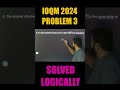IOQM 2024 Problem 3 Solved Logically in Seconds!