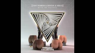 Tony Romera x DEKOVA x KEELD - Make Me Bounce
