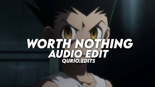 Worth Nothing - Twisted Edit Audio