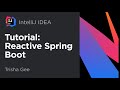 Tutorial: Reactive Spring Boot (2020)