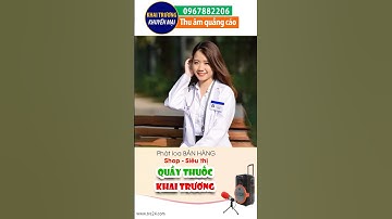 Thu âm Quảng cáo khai truong Quầy thuốc Ngân Vy MC đọc cực hay