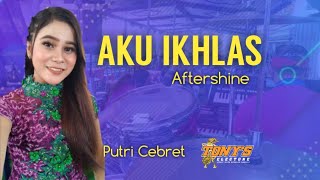 Aku ikhlas ( Aftershine )//COVER // Putri Cebret feat Mr Bowo Kawer // TONY'S Electone .