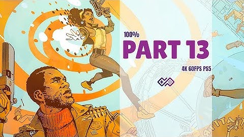 DEATHLOOP - 100% Walkthrough No Commentary - PART 13 [4K 60FPS PS5]