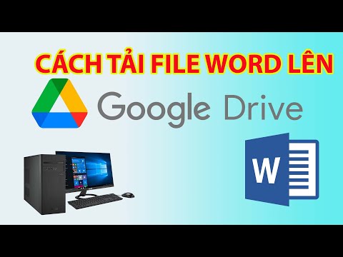 Cách Tải File Word Lên Google Drive