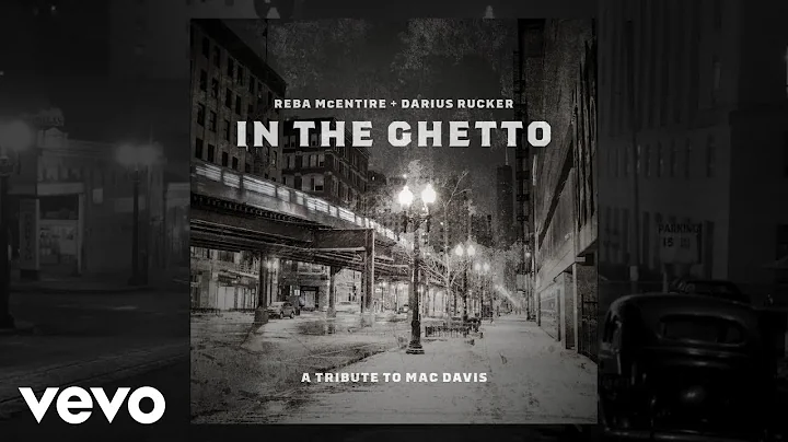 Reba McEntire, Darius Rucker - In The Ghetto (Audio)