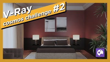 #VrayCosmos | 3dsMax Bedroom Rendering Workflow | Cosmos Challenge (Part 02)