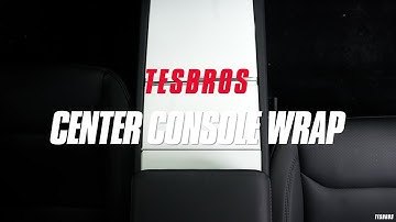 Center Console Wrap for Model 3 Highland Refresh - Install Guide